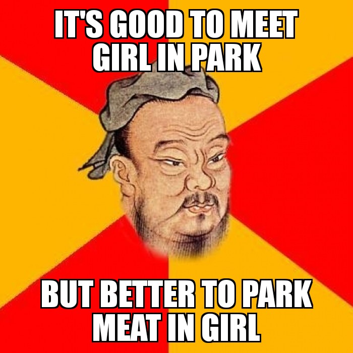 Confucius says